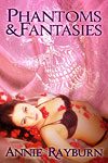 Phantoms & Fantasies